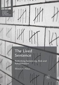 The Lived Sentence