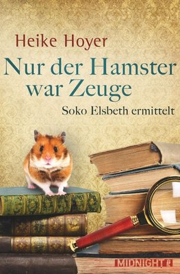 Nur der Hamster war Zeuge