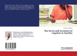 The forms and functions of negation in Sesotho