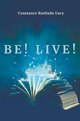 Be! Live!