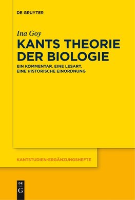 Kants Theorie der Biologie