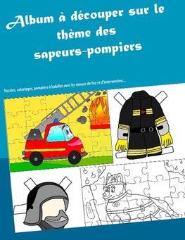 Album à découper sur le thème des sapeurs-pompiers