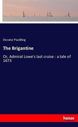 The Brigantine