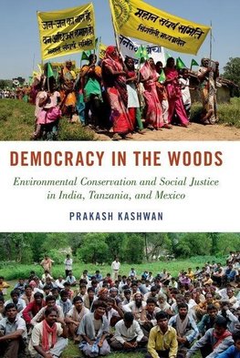 Kashwan, P: Democracy in the Woods