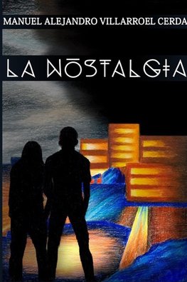 La Nostalgia