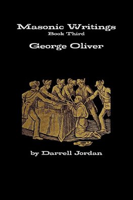 Masonic Writings of George Oliver