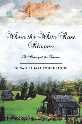 Where the White Rose Blooms