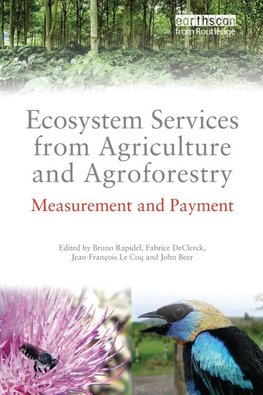 Ecosystem Services from Agriculture and Agroforestry