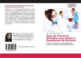 Guía de Prácticas Virtuales que apoye la Enseñanza de Química