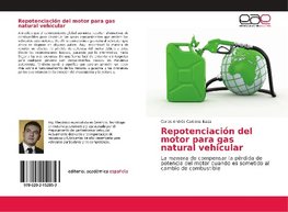 Repotenciación del motor para gas natural vehicular