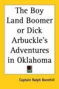 The Boy Land Boomer or Dick Arbuckle's Adventures in Oklahoma