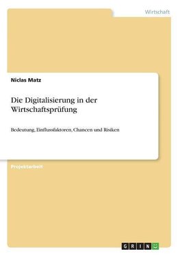 Die Digitalisierung in der Wirtschaftsprüfung