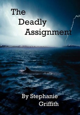 The Deadly Assignment