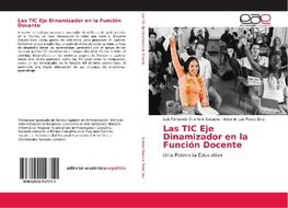 Las TIC Eje Dinamizador en la Función Docente