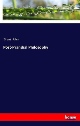 Post-Prandial Philosophy