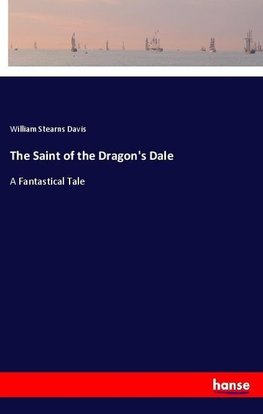 The Saint of the Dragon's Dale