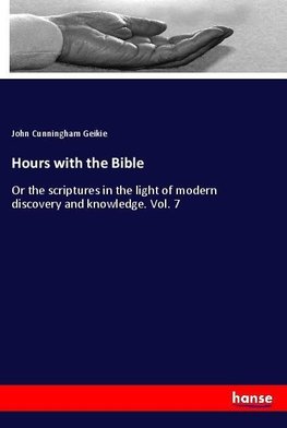 Hours with the Bible