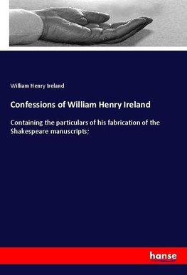 Confessions of William Henry Ireland