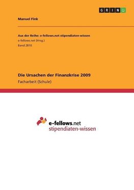 Die Ursachen der Finanzkrise 2009