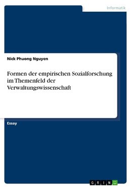 Formen der empirischen Sozialforschung im Themenfeld der Verwaltungswissenschaft