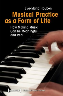 Musical Practice as a Form of Life