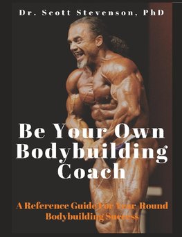 Be Your Own Bodybuilding Coach