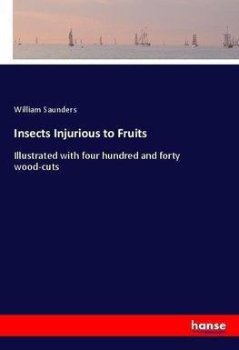 Insects Injurious to Fruits