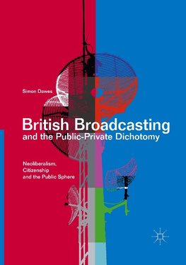 British Broadcasting and the Public-Private Dichotomy