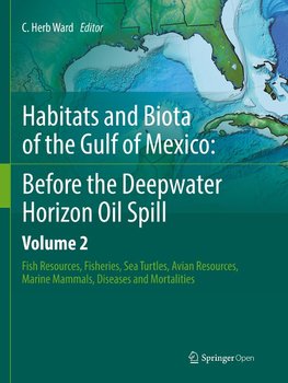 Habitats and Biota of the Gulf of Mexico: Before the Deepwater Horizon Oil Spill