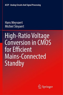 High-Ratio Voltage Conversion in CMOS for Efficient Mains-Connected Standby