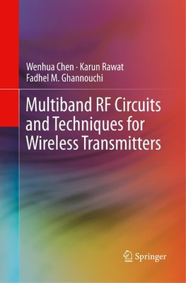 Multiband RF Circuits and Techniques for Wireless Transmitters