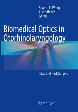 Biomedical Optics in Otorhinolaryngology