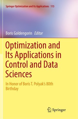 Optimization and Its Applications in Control and Data Sciences