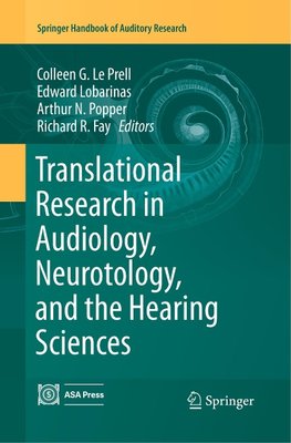 Translational Research in Audiology, Neurotology, and the Hearing Sciences