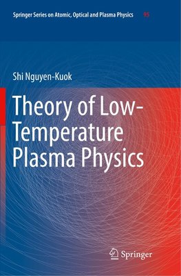 Theory of Low-Temperature Plasma Physics