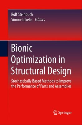 Bionic Optimization in Structural Design