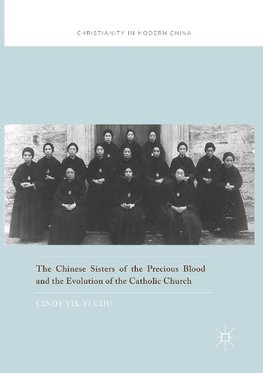 The Chinese Sisters of the Precious Blood and the Evolution of the Catholic Church