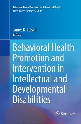 Behavioral Health Promotion and Intervention in Intellectual and Developmental Disabilities