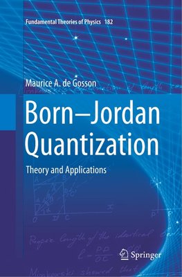 Born-Jordan Quantization