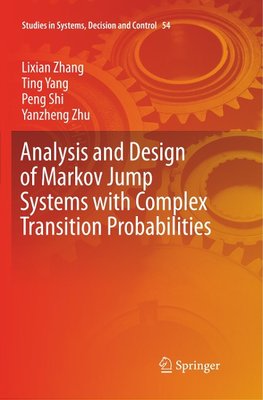 Analysis and Design of Markov Jump Systems with Complex Transition Probabilities