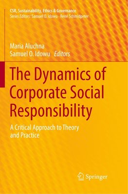 The Dynamics of Corporate Social Responsibility