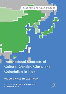 Transnational Contexts of Culture, Gender, Class, and Colonialism in Play