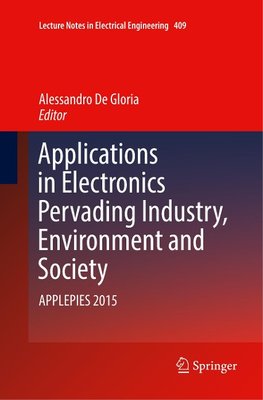 Applications in Electronics Pervading Industry, Environment and Society