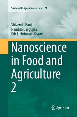 Nanoscience in Food and Agriculture 2