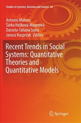 Recent Trends in Social Systems: Quantitative Theories and Quantitative Models