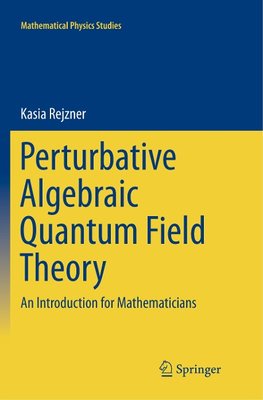 Perturbative Algebraic Quantum Field Theory