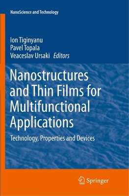 Nanostructures and Thin Films for Multifunctional Applications