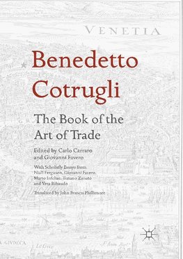 Benedetto Cotrugli - The Book of the Art of Trade