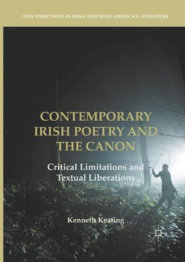 Contemporary Irish Poetry and the Canon