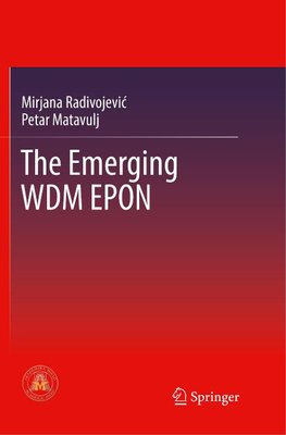 The Emerging WDM EPON